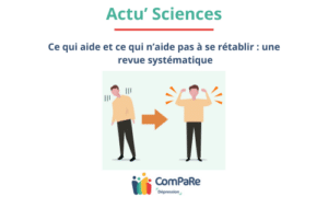 Ce qui aide et ce qui n’aide pas à se rétablir une revue systématique